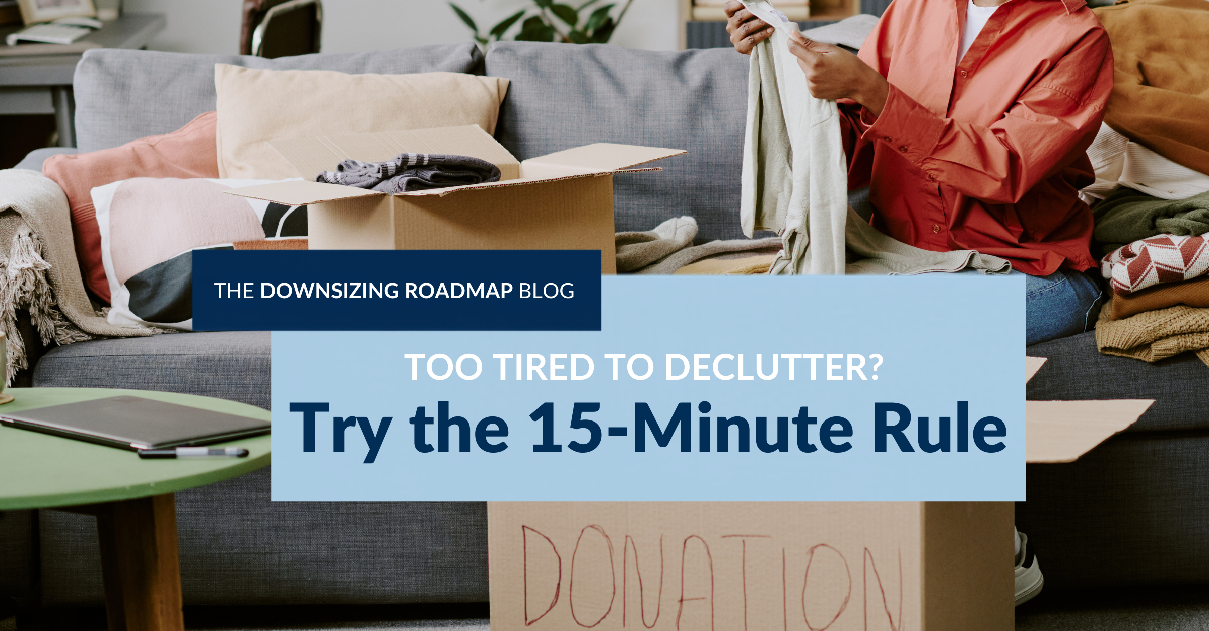Timer set for 15 minutes beside a small decluttering project with donation and trash boxes